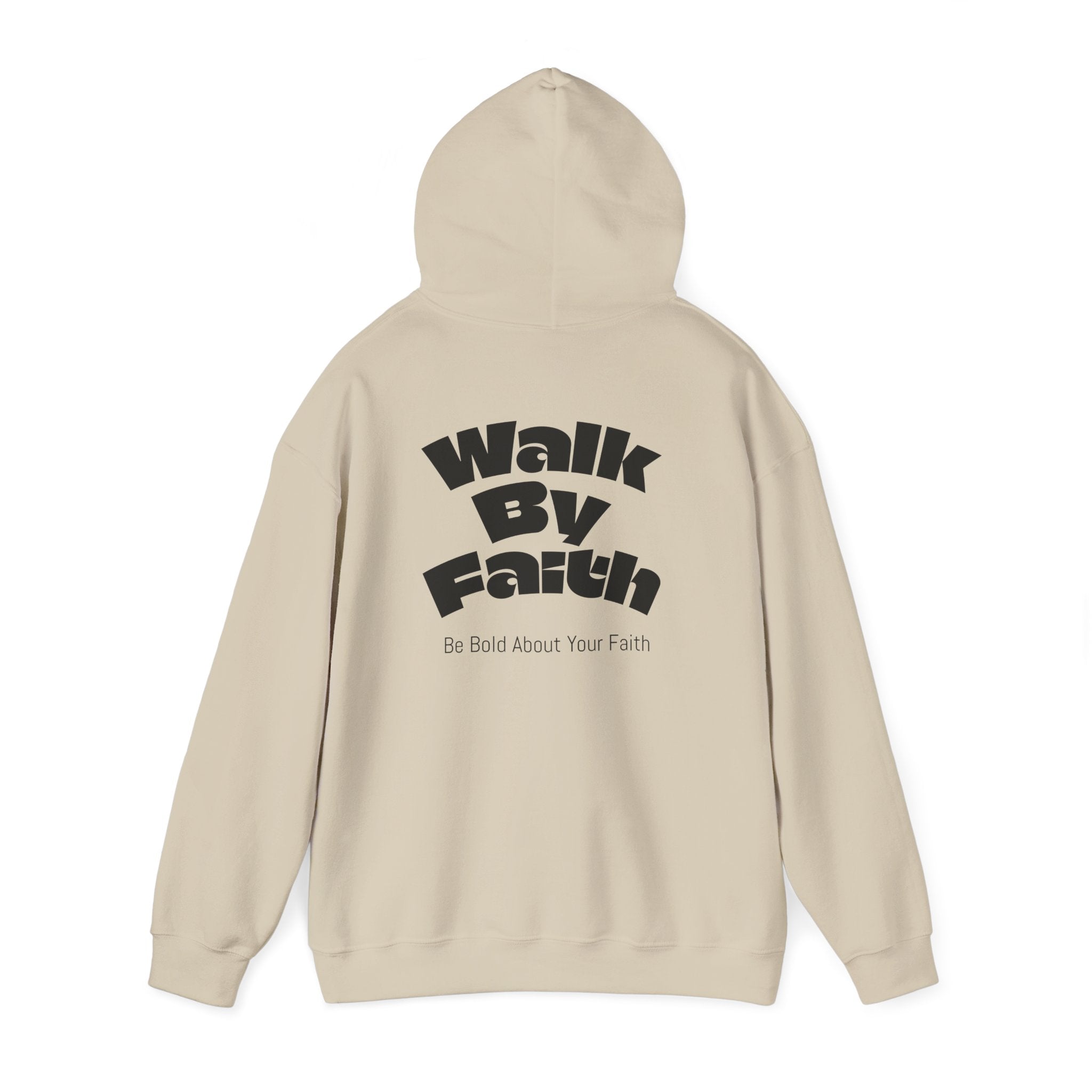 Walk By Faith Hooded Sweatshirt