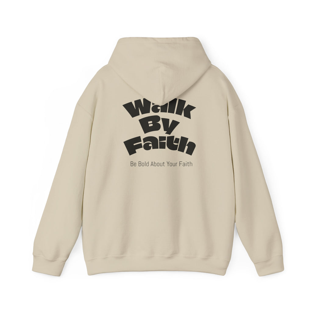 Walk By Faith Hooded Sweatshirt